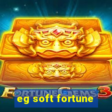 eg soft fortune